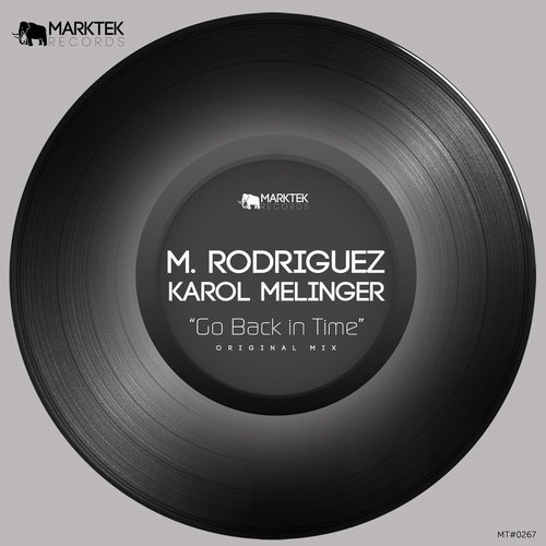 M. Rodriguez, Karol Melinger - Go Back In Time [MT0267]